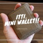 【レビュー】ITTIのミニ財布を使い始めて3ヶ月たったので感想書くよ